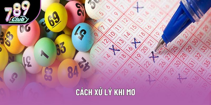 Cách xử lý khi mơ