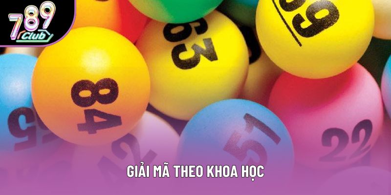 Giải mã theo khoa học