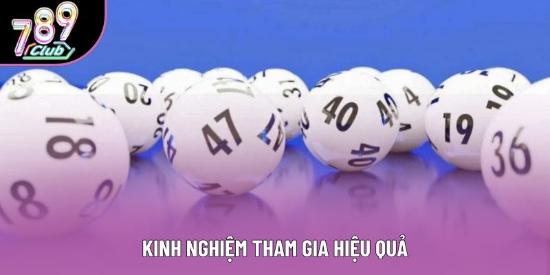 Kinh nghiệm tham gia hiệu quả