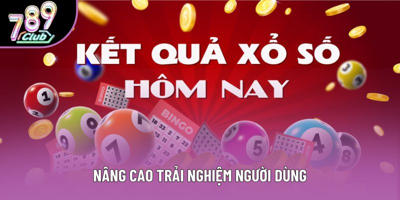 Nâng cao trải nghiệm người dùng