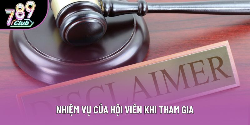 Nhiệm vụ của hội viên khi tham gia