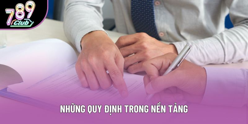 Những quy định trong nền tảng