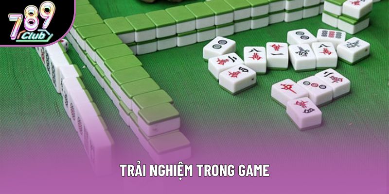 Trải nghiệm trong game